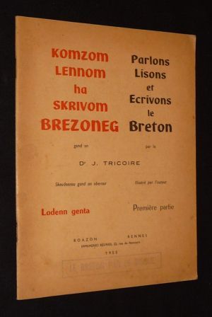 Komzom, lennom ha skrivom brezoneg (Lodenn genta) / Parlons, lisons et écrivons le Breton (Première partie)