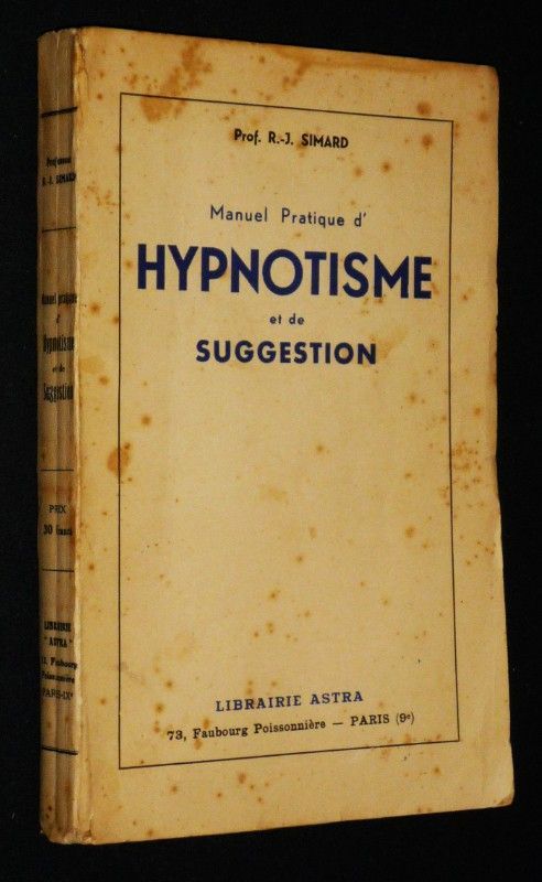Nouveau cours pratique d'Hypnotisme et de suggestion