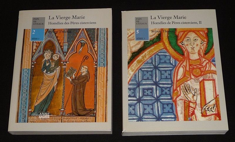 La Vierge Marie : Homélies des Pères Cisterciens (2 volumes)