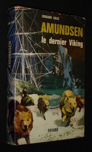 Amundsen le dernier Viking