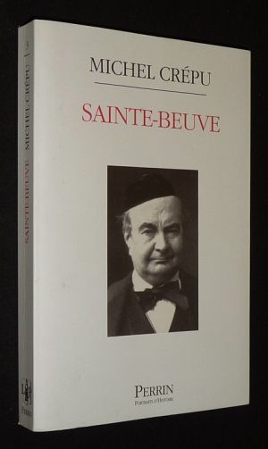 Sainte-Beuve : Portrait d'un sceptique