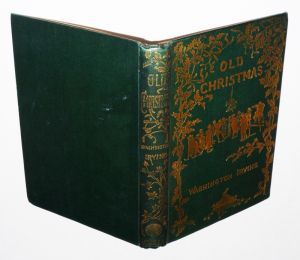 Old Christmas: Frm the Sketch Book of Washing Irving