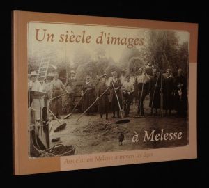 Un siècle d'images à Melesse