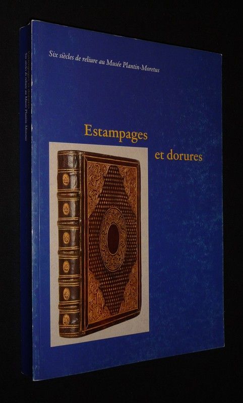 Estampages et dorures : Six siècles de reliure au Musée Plantin-Moretus