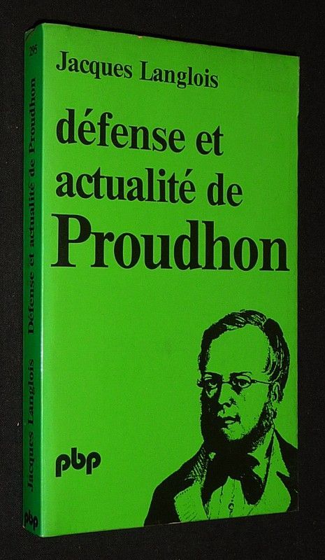 Défense et actualité de Proudhon