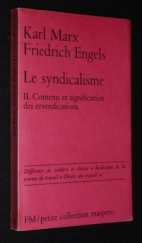 Le Syndicalisme, Tome 2 : Contenu et signification des revendications