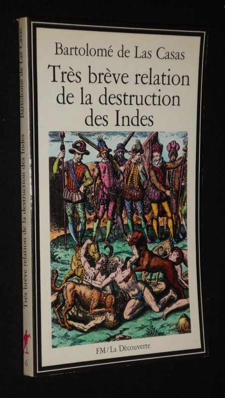 Très brève relation de la destruction des Indes, 1552