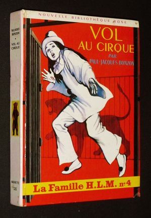 Vol au cirque (La Famille H.L.M., n°4)