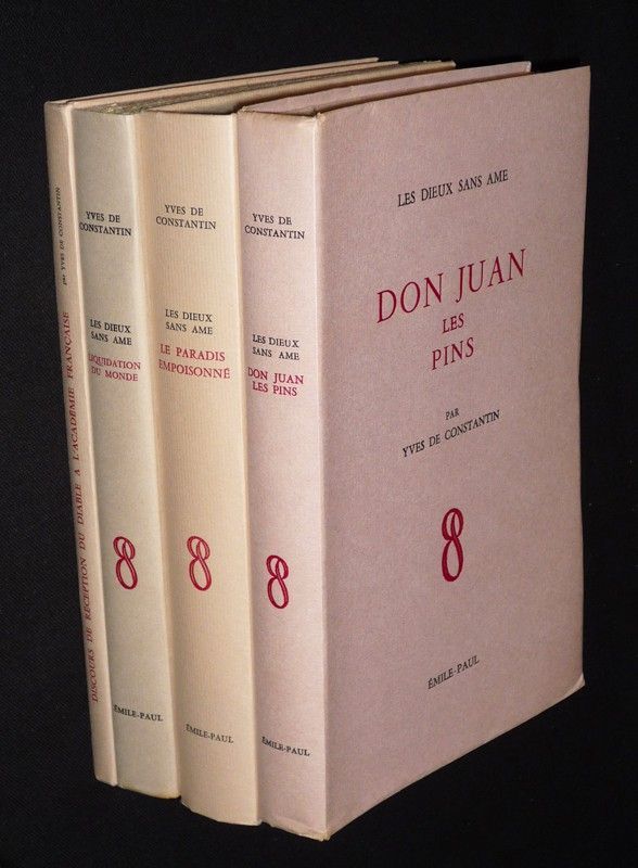 Les Dieux sans âme : Don Juan les-Pins - Le Paradis empoisonné - Liquidation du monde - Discours de réception du Diable à l'Académie française (4 volumes)