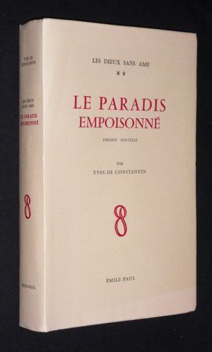 Les Dieux sans âme, Tome 2 : Le Paradis empoisonné