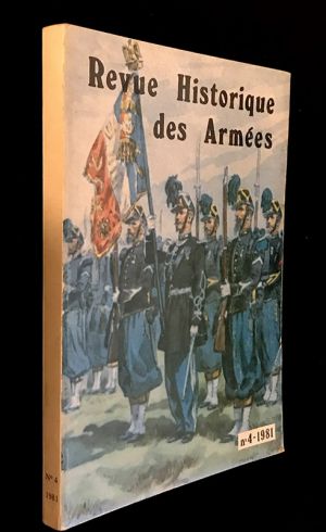 Revue Historique des armées n°4 (1981)