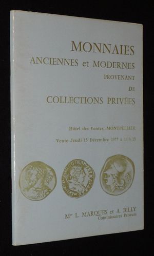 L. Marques & A. Billy - Vente du 15 décembre 1977, Hôtel des ventes de Montpellier : Monnaies anciennes et modernes provenant de collections privées