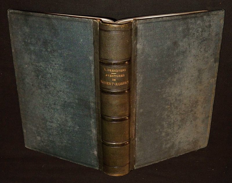 Aventures de Robert-Robert et de son fidèle compagnon Toussaint-Lavenette