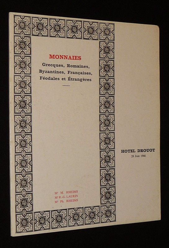 Monnaies grecques, romaines, byzantines, françaises, féodales et étrangères - Hôtel Drouot, 28 juin 1966