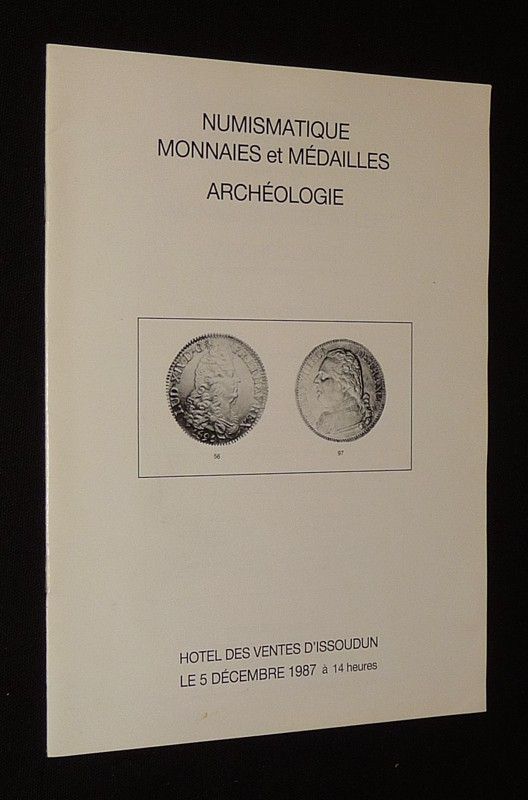 Hôtel des ventes d'Issoudun - Vente du 5 décembre 1987 : Numismatique, monnaies et médailles, archéologie
