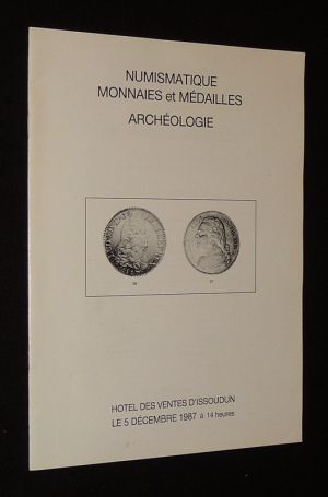 Hôtel des ventes d'Issoudun - Vente du 5 décembre 1987 : Numismatique, monnaies et médailles, archéologie