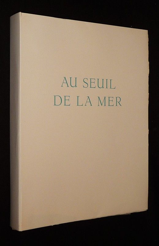 Au seuil de la mer
