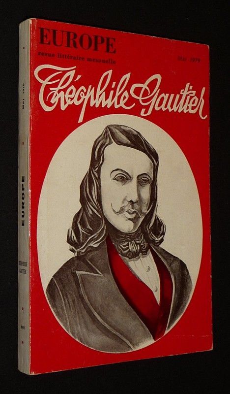 Europe (57 année - n°601, mai 1979) : Théophile Gautier