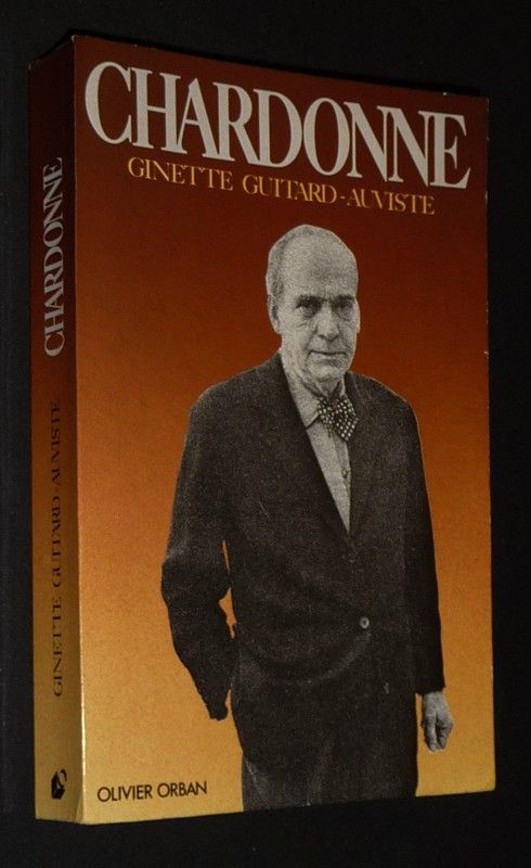 Jacques Chardonne ou l'incandescence sous le givre