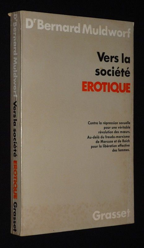 Vers la société érotique