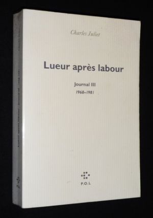 Lueur après labour : Journal 3, 1968-1981
