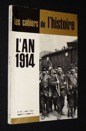 Les Cahiers de l'Histoire (n°39, août 1964) : L'An 1914