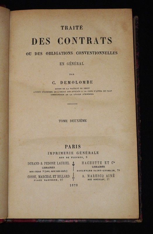 Cours de Code Napoléon, Tome 25 : Traité des contrats ou des obligations conventionnelles en général (Tome 2)