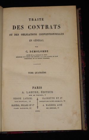 Cours de Code Napoléon, Tome 27 : Traité des contrats ou des obligations conventionnelles en général (Tome 4)