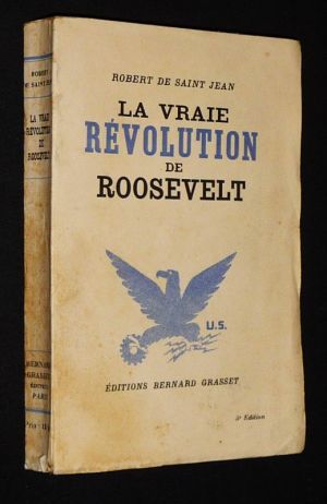La Vraie révolution de Roosevelt