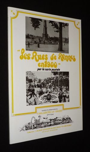 Les Rues de Rennes en 1900 par la carte postale (Tome 5)