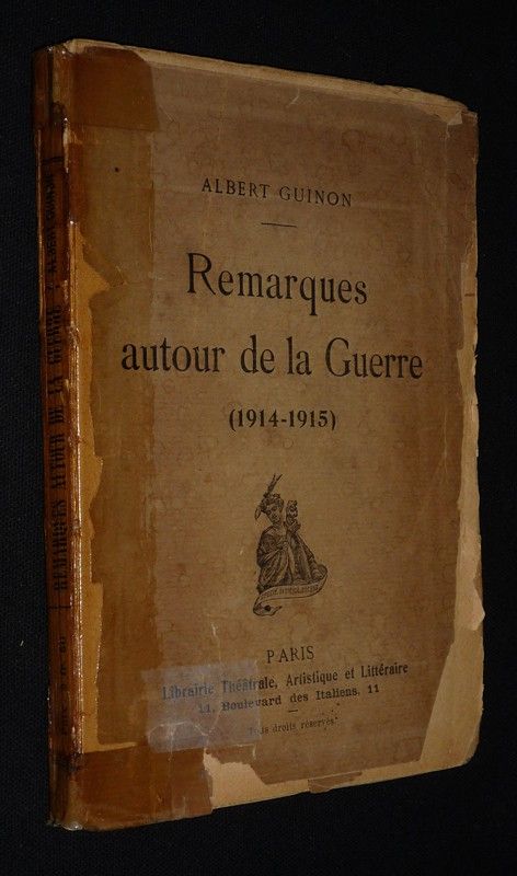 Remarques autour de la Guerre (1914-1915)