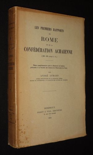Les Premiers rapports de Rome et de la Confédération Achaienne (198-189 avant J.-C.)
