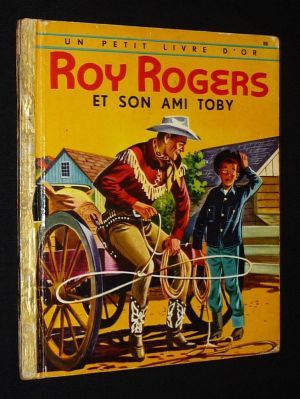 Roy Rogers et son ami Toby