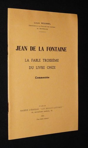 Jean de La Fontaine : La Fable troisième du livre onze commentée