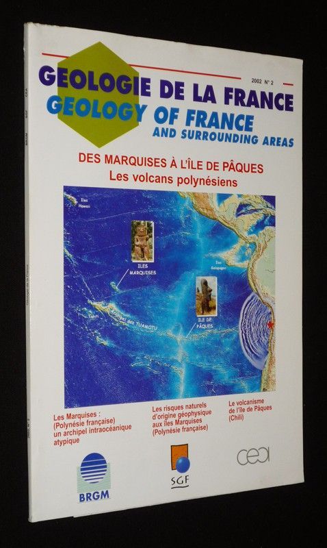 Géologie de la France / Geology of France (n°2, 2002) : Des Marquises ) l'île de Pâques, les volcans polynésiens