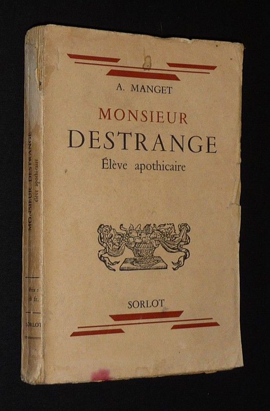 Monsieur Destrange, élève apothicaire