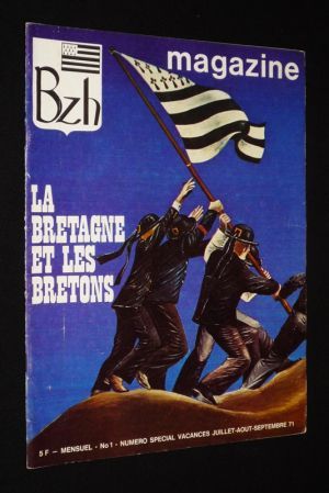 Bzh Magazine (n°1 spécial vacances juillet-août-septembre 1971) : La Bretagne et les Bretons