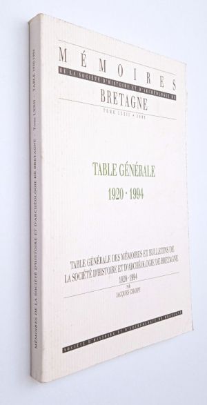 Mémoires de la Société d'Histoire et d'Archéologie de Bretagne, Tome LXXII (1995) : Table générale 1920-1994