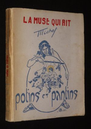 La Muse qui rit. Potins et Pantins