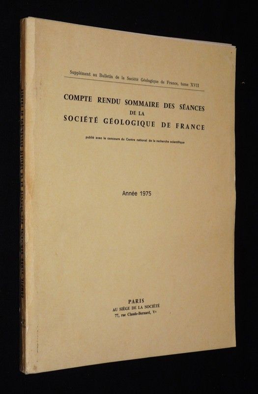 Compte rendu sommaire des séances de la Société Géologique de France, année 1975