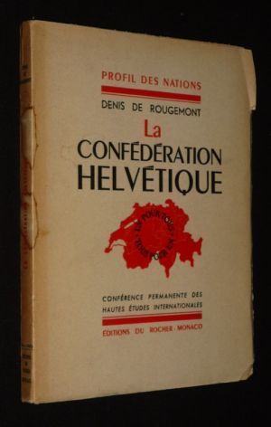 La Confédération helvétique