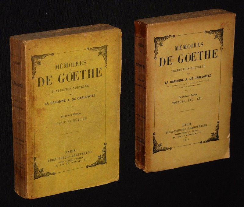 Mémoires de Goethe : Poésie et réalité - Voyages, etc. etc. (2 volumes)