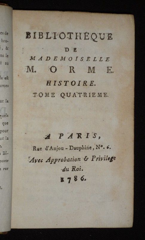 Bibliothèque universelle des dames. Bibliothèque de Mademoiselle M. Orme : Histoire, Tome 4
