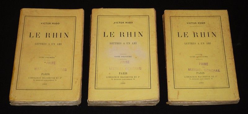 Le Rhin : Lettres à un ami (3 volumes)