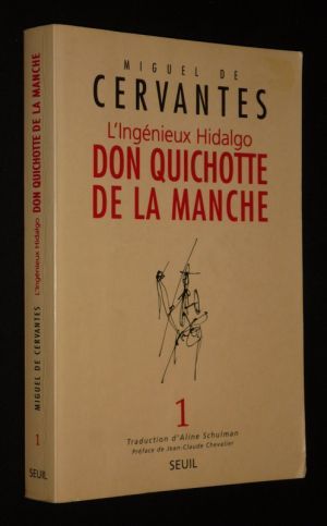 L'Ingénieux Hidalgo. Don Quichotte de la Manche (Tome 1)