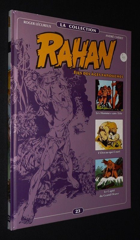 Rahan, Tome 23 : Les Hommes-sans-Tête - L'Oiseau-qui-court - Le Captif du Grand Fleuve