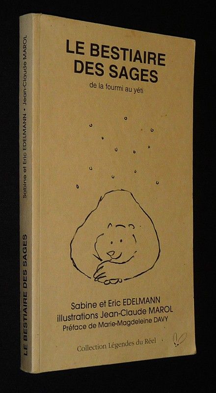 Le Bestiaire des sages, de la fourmi au yéti