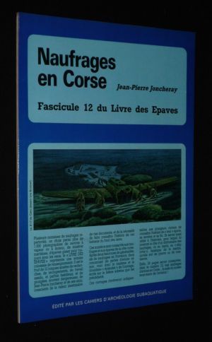 Naufrages en Corse (Fascicule 12 du Livre des Epaves)