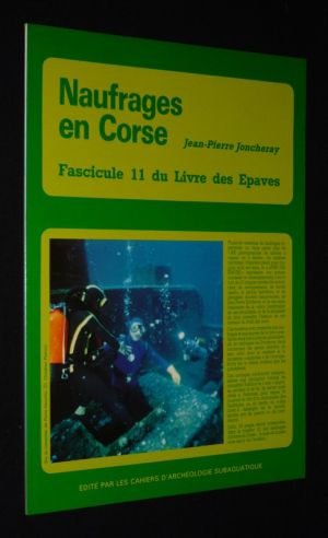 Naufrages en Corse (Fascicule 11 du Livre des Epaves)