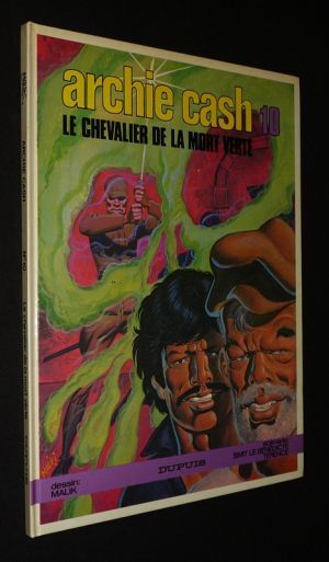 Archie Cash, T10 : Le chevalier de la mort verte